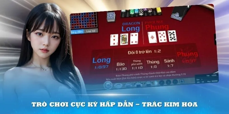  trò chơi cực kỳ hấp dẫn trác kim hoa